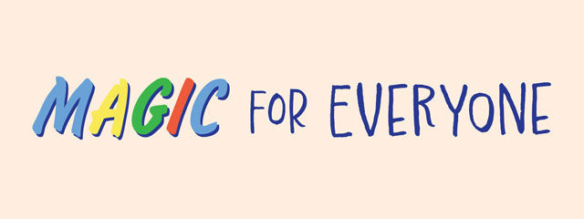 Magic For Everyone